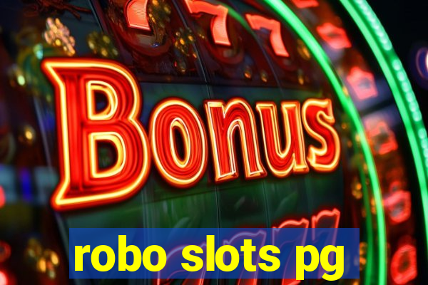 robo slots pg